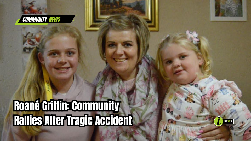 Roané Griffin: Community Rallies After Tragic Accident